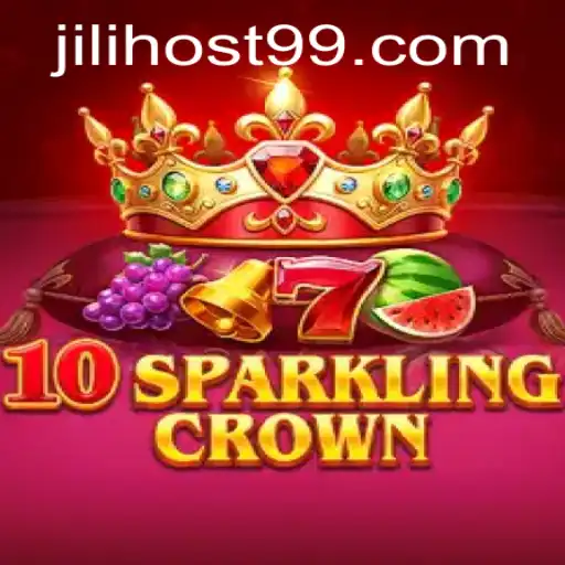 10SparklingCrown: A Comprehensive Guide to the Dazzling Casino Game at JILI.host