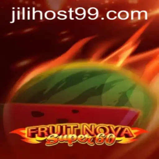 Exploring the Exciting World of FruitNovaSuper60 and JILI.host