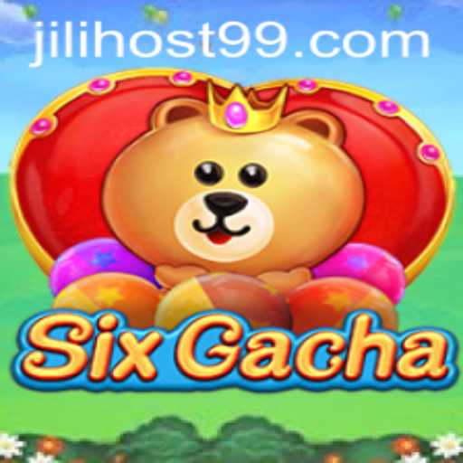 Discovering SixGacha: An In-Depth Look at the Exciting New Game by JILI.host